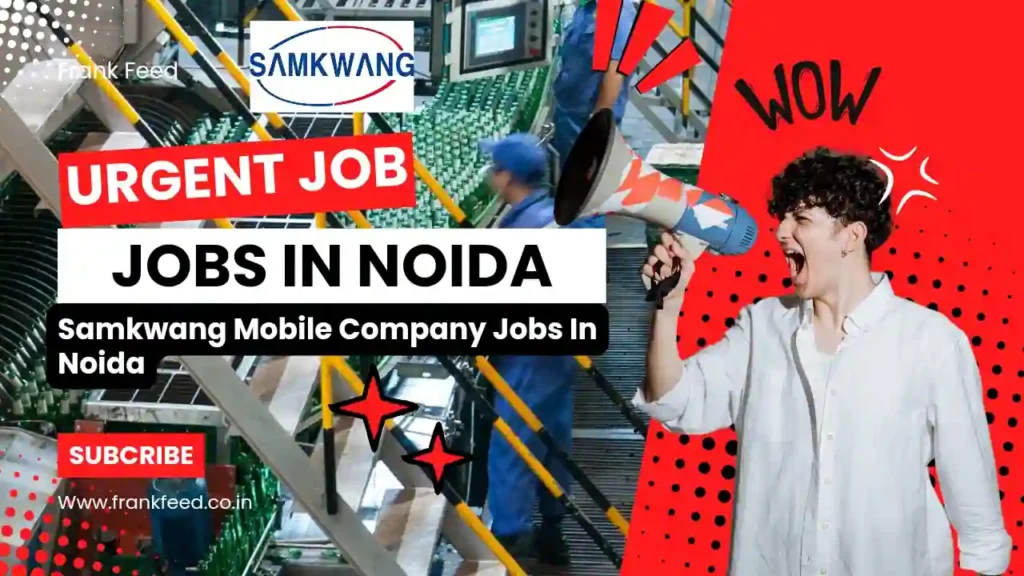 Samkwang Mobile Company Jobs in noida