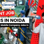 Urgent Vacancy! Samkwang Mobile Company Jobs In Noida Samkwang Mobile Company Jobs in noida