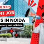 New Vacancy! Q-Tech Company Job In Noida, Kasna 2024